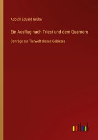 Produktbild: Ein Ausflug nach Triest und dem Quarnero