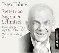 Produktbild: Rettet das Zigeuner-Schnitzel! - Emp&ouml;rung gegen den t&auml;glichen Schwachsinn. Werte, die wichtig sind
