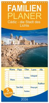 Produktbild: Familienplaner 2026 - C&aacute;diz - die Stadt des Lichts mit 5 Spalten (Wandkalender, 21 x 45 cm) CALVENDO