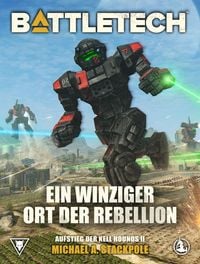Produktbild: BattleTech - Ein winziger Ort der Rebellion