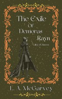 Produktbild: The Exile of Demoras Rayn (Valley of Zinvren, #2)