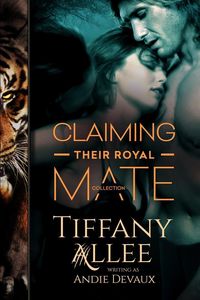 Produktbild: Claiming Their Royal Mate: The Collection (Royals, #1)