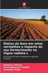 Produktbild: Status do boro em solos vermelhos e impacto do seu fornecimento na Vigna radiata L
