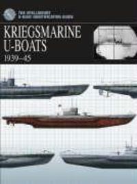 Produktbild: Bishop, C: Kriegsmarine U-Boats 1939-45