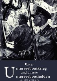 Produktbild: Unser Unterseebootkrieg