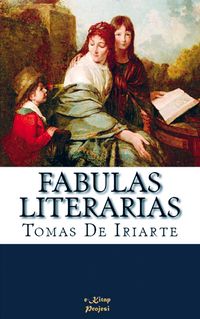 Produktbild: Tomas de Iriarte: Fabulas Literarias