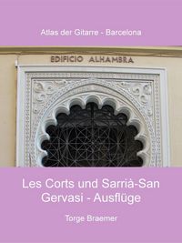 Produktbild: Les Corts und Sarri&agrave;-San Gervasi - Ausfl&uuml;ge
