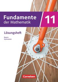 Bild vom Artikel Fundamente der Mathematik 11. Jahrgangsstufe - Bayern - Lösungen zum Schülerbuch vom Autor 