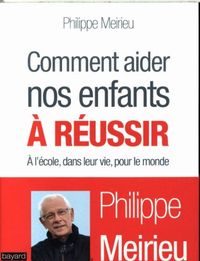 Produktbild: Comment Aider Nos Enfants &Agrave; R&eacute;ussir