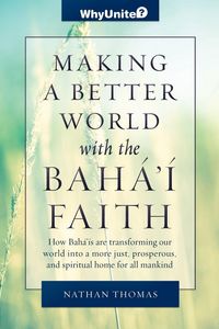 Produktbild: Making a Better World with the Baha'i Faith