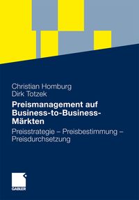 Bild vom Artikel Preismanagement auf Business-to-Business-Märkten vom Autor Christian Homburg