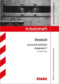 Produktbild: STARK Grit Poppe: Weggesperrt - Deutsch Ganzschrift 2026/27 BW- Arbeitsheft mit L&ouml;sungen