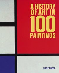 Produktbild: History of Art in 100 Paintings