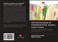 Produktbild: Gestion &Eacute;cologique Du Charan&ccedil;on Du Riz, Sitophilus Oryzae Linnaeus