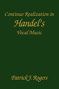 Produktbild: Continuo Realization in Handel's Vocal Music
