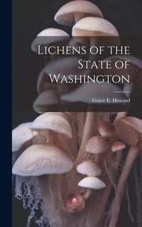Produktbild: Lichens of the State of Washington