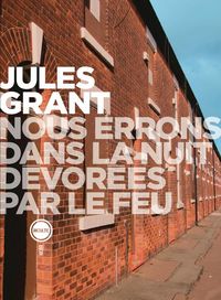 Produktbild: Nous errons dans la nuit d&eacute;vor&eacute;s par le feu
