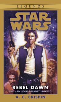 Produktbild: Rebel Dawn: Star Wars Legends (The Han Solo Trilogy)