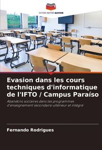 Produktbild: Evasion dans les cours techniques d'informatique de l'IFTO / Campus Para&iacute;so