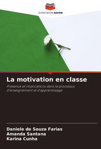 Produktbild: La motivation en classe