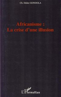 Produktbild: Africanisme: la crise d'une illusion