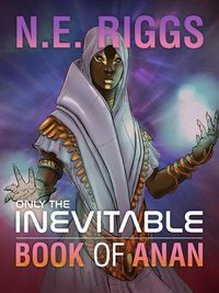 Produktbild: The Book of Anan (Only the Inevitable, #9)