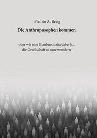 Produktbild: Die Anthroposophen kommen