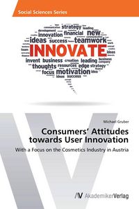 Produktbild: Consumers' Attitudes towards User Innovation