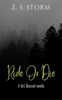 Produktbild: Ride Or Die : A 'Girl Obsessed' novella