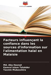 Produktbild: Facteurs influen&ccedil;ant la confiance dans les sources d'information sur l'alimentation halal en Malaisie
