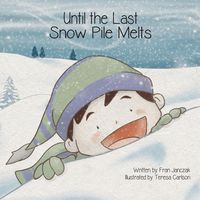Produktbild: Until the Last Snow Pile Melts