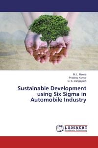 Produktbild: Sustainable Development using Six Sigma in Automobile Industry