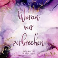 Produktbild: Woran wir zerbrechen