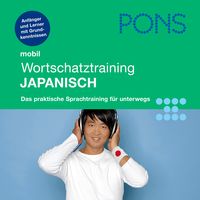 Bild vom Artikel PONS mobil Wortschatztraining Japanisch vom Autor Kayo Funatsu-Böhler