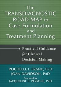 Produktbild: Transdiagnostic Road Map to Case Formulation and Treatment Planning