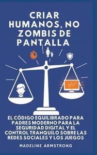 Produktbild: Criar Humanos, No Zombis De Pantalla