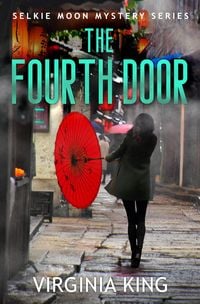 Produktbild: The Fourth Door (The Secrets of Selkie Moon Mystery Series, #4)