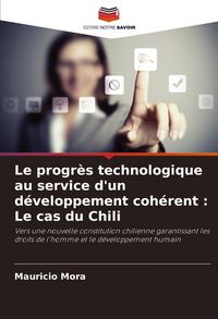 Produktbild: Le progr&egrave;s technologique au service d'un d&eacute;veloppement coh&eacute;rent : Le cas du Chili