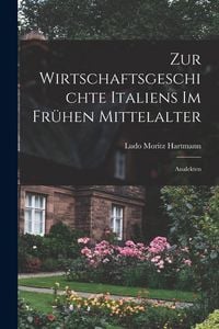 Produktbild: Zur Wirtschaftsgeschichte Italiens Im Fr&uuml;hen Mittelalter