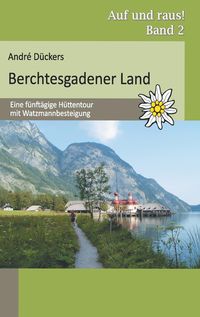 Bild vom Artikel Berchtesgadener Land vom Autor André Dückers