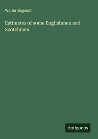 Produktbild: Estimates of some Englishmen and Scotchmen