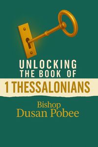 Produktbild: Unlocking The Book of 1 Thessalonians