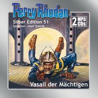 Bild vom Artikel Perry Rhodan Silber Edition (MP3-CDs) 51: Vasall der Mächtigen vom Autor William Voltz