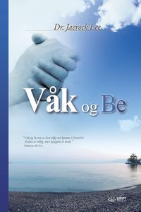 Produktbild: V&aring;k og Be