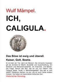 Produktbild: Historische Monologe / Ich, Caligula.