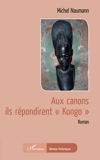 Produktbild: Aux canons ils r&eacute;pondirent "Kongo"