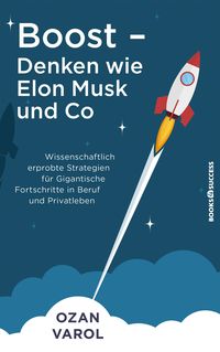 Produktbild: Boost - Denken wie Elon Musk und Co