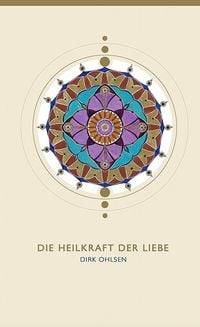 Produktbild: Die Heilkraft der Liebe