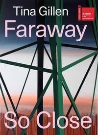 Bild vom Artikel Tina Gillen. Faraway So Close vom Autor Jean-Philippe Antoine