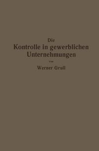 Produktbild: Die Kontrolle in gewerblichen Unternehmungen